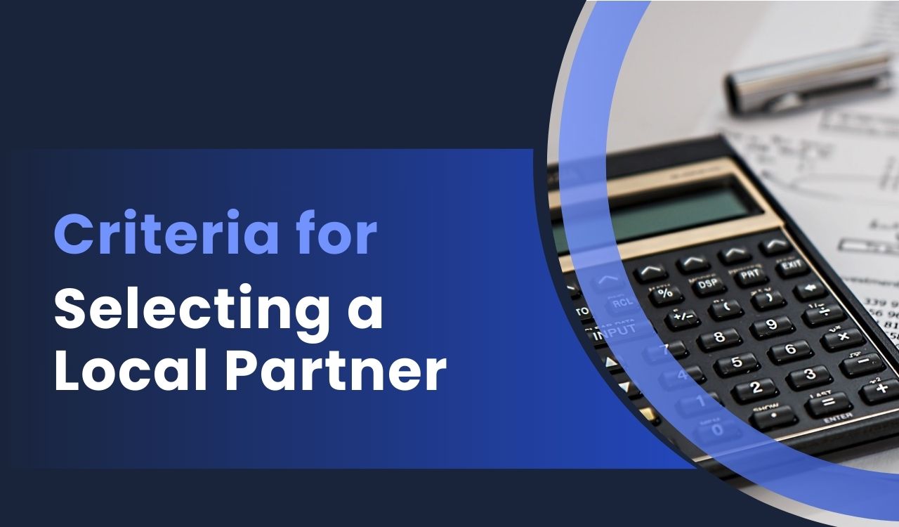 Criteria for Selecting a Local Partner